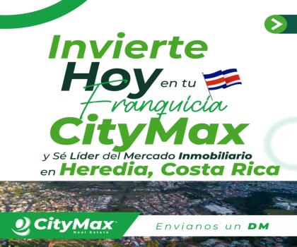 Invierte con Propósito: Desarrolla tu Negocio Inmobiliario en Heredia con CityMax