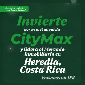 Invierte con Propósito: Desarrolla tu Negocio Inmobiliario en Heredia con CityMax